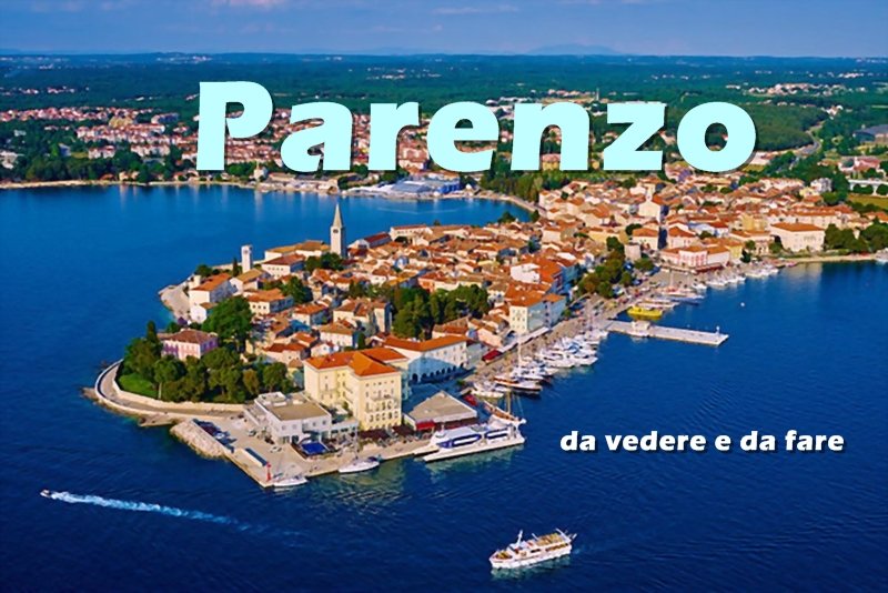 La città di Parenzo si trova un'ora a nord di Rovigno, sulla costa istriana ed è altrettanto popolare come la sua vicina in luglio e agosto.